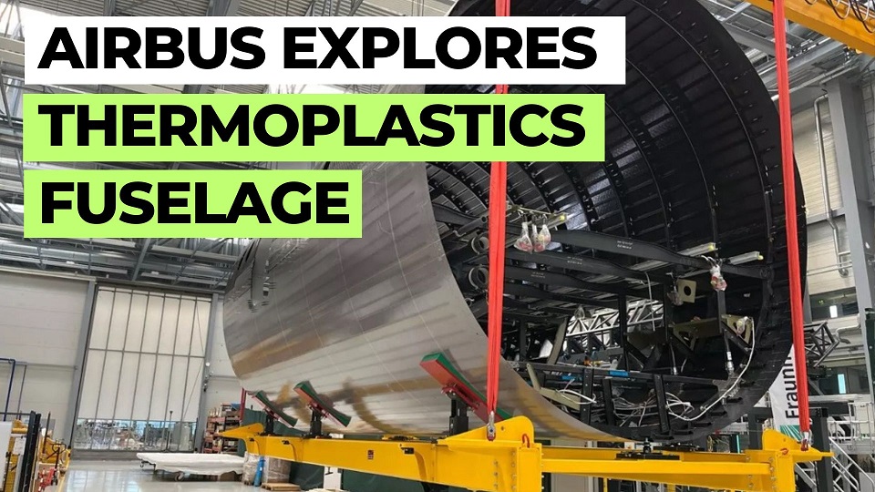 Revolutionizing Aircraft Design: Airbus's Push for Thermoplastic Fuselages